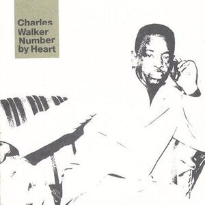 Charles Walker - Number By Heart  CD